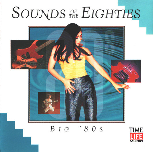 Various : Sounds Of The Eighties - Big '80s (CD, Comp)