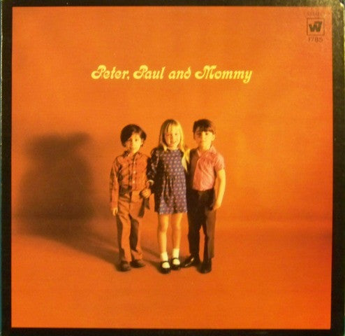 Buy Peter, Paul & Mary : Peter, Paul And Mommy (LP, Album, Pit