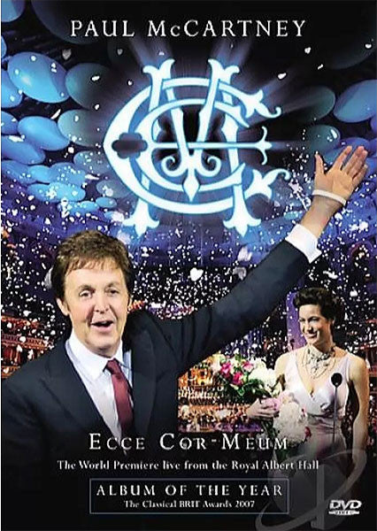 Paul McCartney : Ecce Cor Meum - The World Premiere Live From The Royal Albert Hall (DVD, Album, Copy Prot., Multichannel, NTSC)