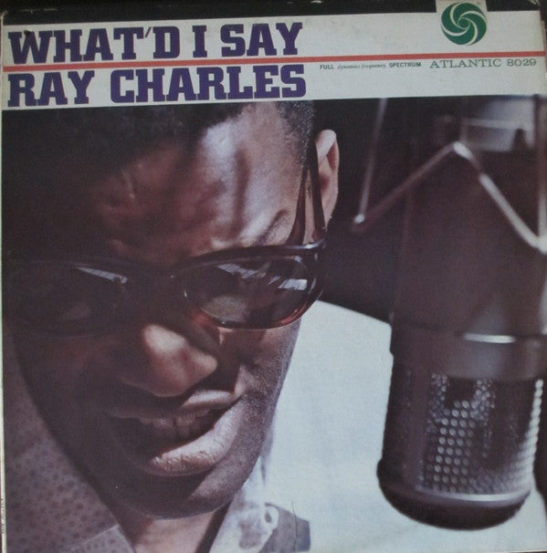 Buy Ray Charles : What'd I Say (LP, Album, Mono, RE) Online for a