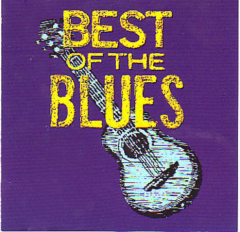 Buy Various : Best Of The Blues (CD, Comp) Online for a great