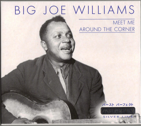 Big Joe Williams : Meet Me Around The Corner (CD, Album, Comp, Sli)