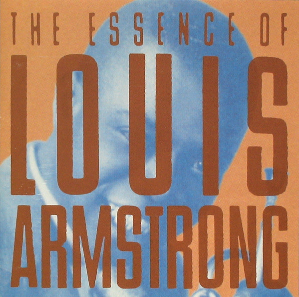 Louis Armstrong : The Essence Of Louis Armstrong (CD, Comp)