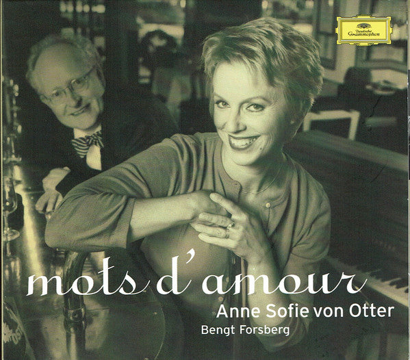 Anne Sofie Von Otter, Bengt Forsberg, Cécile Chaminade : Mots D' Amour / Chaminade: Mélodies . Anne Sofie von Otter / Bengt Forsberg (CD, Album)
