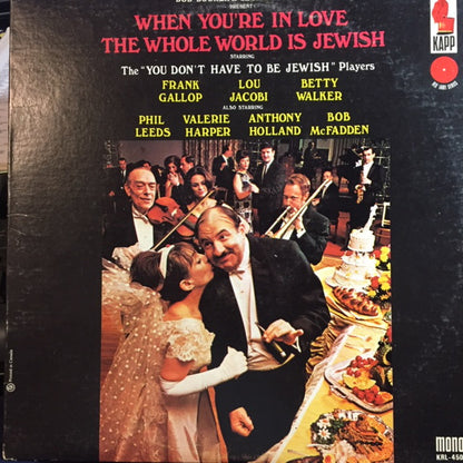 Bob Booker, George Foster : When You're In Love The Whole World Is Jewish (LP, Album, Mono)