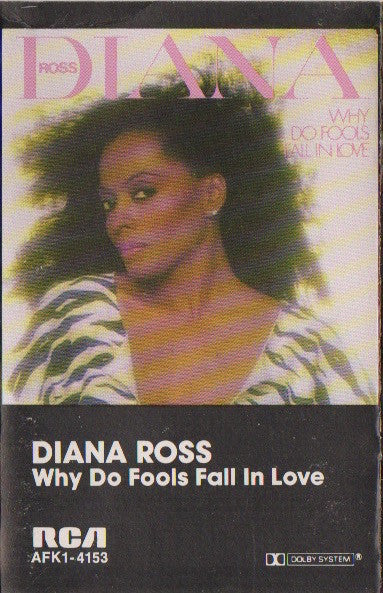 Diana Ross : Why Do Fools Fall In Love (Cass, Album)