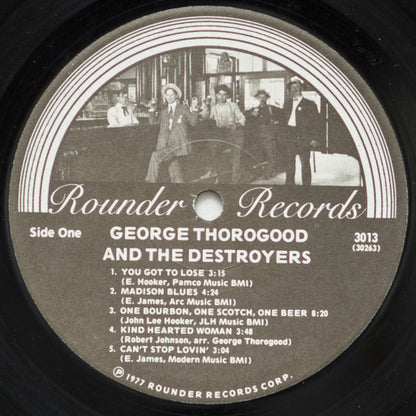 George Thorogood And The Destroyers* : George Thorogood And The Destroyers (LP, Album, Wak)