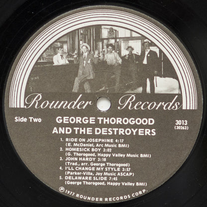 George Thorogood And The Destroyers* : George Thorogood And The Destroyers (LP, Album, Wak)