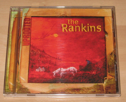 The Rankins* : Uprooted (CD, Album)