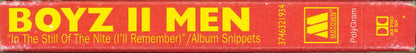 Boyz II Men, The Jackson 5, The Jacksons : In The Still Of The Nite (I'll Remember) / Album Snippets (Cass, Single, Smplr, Dol)