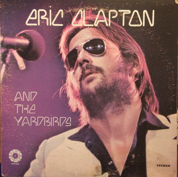 Eric Clapton And The Yardbirds : Eric Clapton And The Yardbirds (LP, Album, RE)