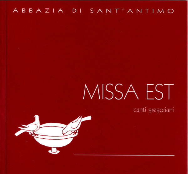 Abbazia Di Sant'Antimo : Missa Est: canti gregoriani (vol.5) (CD)