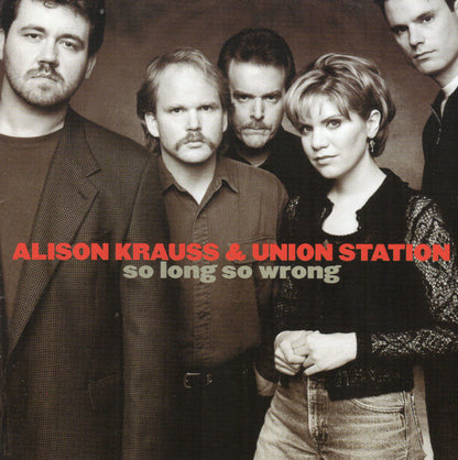 Alison Krauss & Union Station : So Long So Wrong (CD, Album)