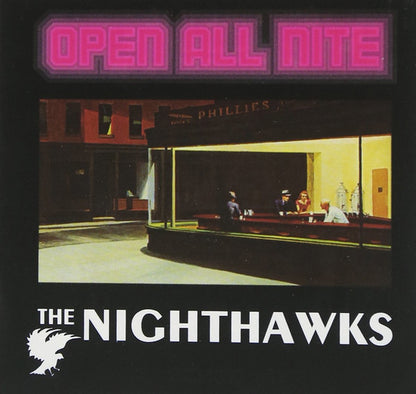 The Nighthawks (3) : Open All Nite (CD, Album, RE)