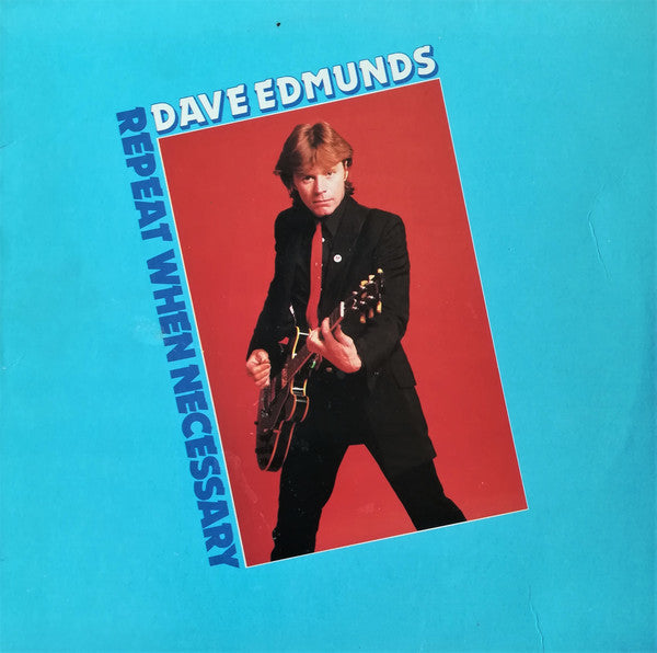 Dave Edmunds : Repeat When Necessary (LP, Album, PR )