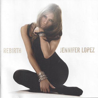 Jennifer Lopez : Rebirth (CD, Album)