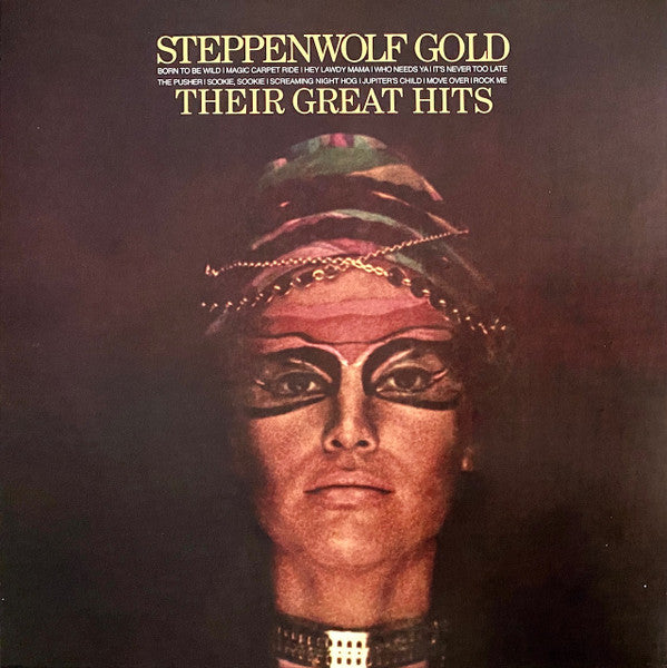 Steppenwolf : Gold (Their Great Hits) (LP, Comp, Ltd, RE, 200)