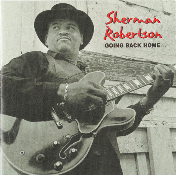Sherman Robertson : Going Back Home (CD, Album)