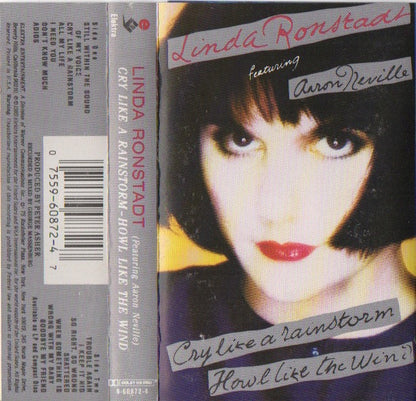 Linda Ronstadt Featuring Aaron Neville : Cry Like A Rainstorm - Howl Like The Wind (Cass, Album, SR)