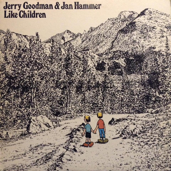 Jerry Goodman & Jan Hammer : Like Children (LP, Album)