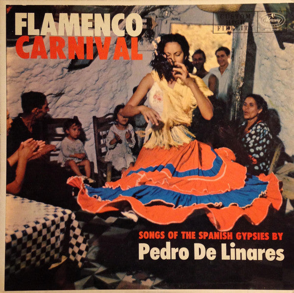 Pedro De Linares : Flamenco Carnival (LP)