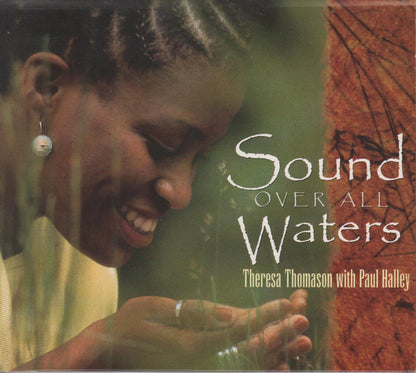 Theresa Thomason With Paul Halley And Kerámion : Sound Over All Waters (CD, Album)