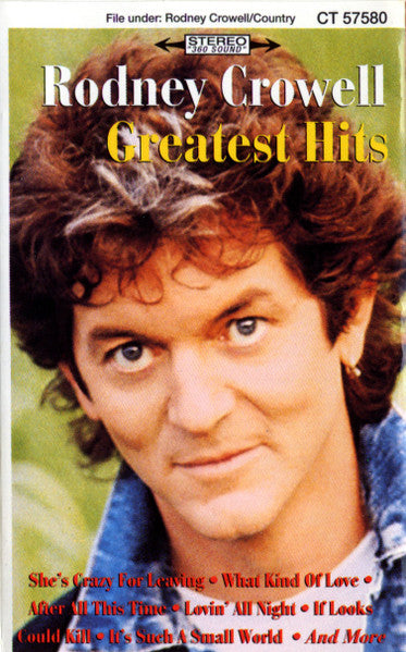 Rodney Crowell : Greatest Hits (Cass, Comp, Dol)