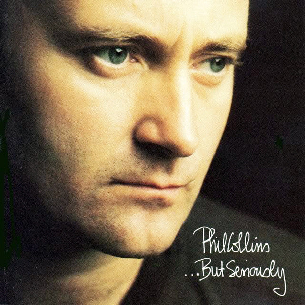 Phil Collins : ...But Seriously (CD, Album, RE)