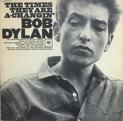 Bob Dylan : The Times They Are A-Changin' (LP, Album, Mono, RP, Pit)