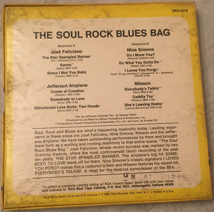 José Feliciano, Jefferson Airplane, Nina Simone, Harry Nilsson : Soul Rock Blues Bag  (Reel, 4tr Stereo, 7" Reel, Comp)