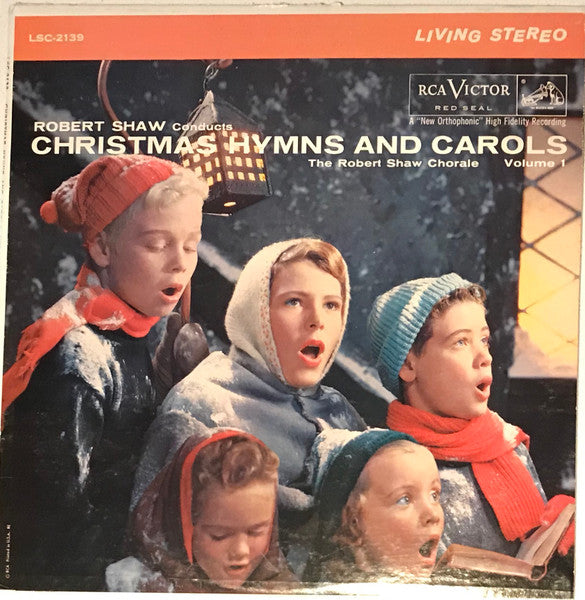 Robert Shaw, The Robert Shaw Chorale : Christmas Hymns And Carols Volume 1 (LP, Album)