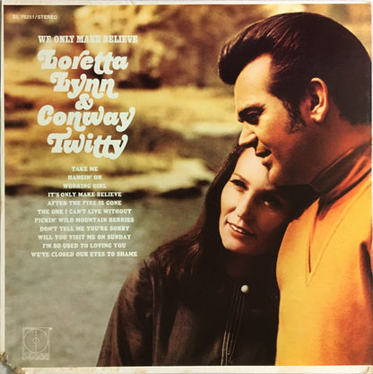Loretta Lynn & Conway Twitty* : We Only Make Believe (LP, Album, Club)