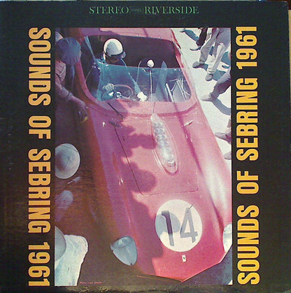 No Artist : Sounds Of Sebring 1961 (LP)
