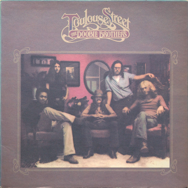 The Doobie Brothers : Toulouse Street (LP, Album, San)