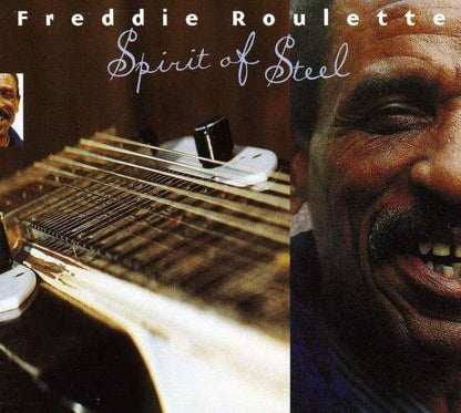 Freddie Roulette : Spirit Of Steel (CD, Album, Dig)