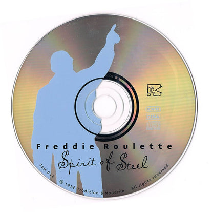 Freddie Roulette : Spirit Of Steel (CD, Album, Dig)