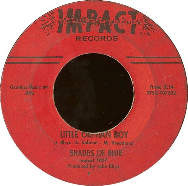 Shades Of Blue (3) : Oh How Happy (7", Single, Mono, Styrene, Ter)