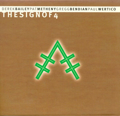 Derek Bailey, Pat Metheny, Gregg Bendian, Paul Wertico : The Sign Of 4 (3xCD, Album)