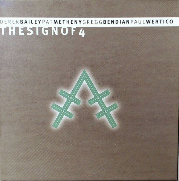 Derek Bailey, Pat Metheny, Gregg Bendian, Paul Wertico : The Sign Of 4 (3xCD, Album)
