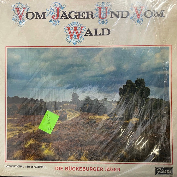 Die Bückeburger Jäger : Vom Jäger Und Vom Wald (LP, Album)