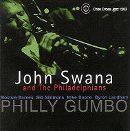 John Swana And The Philadelphians (5) : Philly Gumbo (CD, Album)