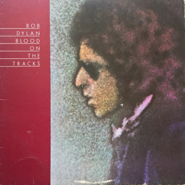 Bob Dylan : Blood On The Tracks (LP, Album, RP, 3rd)