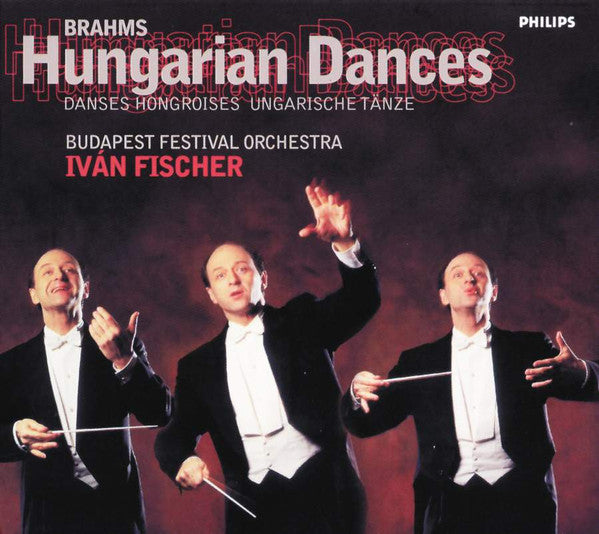 Brahms*, Budapest Festival Orchestra, Iván Fischer* : Hungarian Dances - Danses Hongroises - Ungarische Tanze (CD)