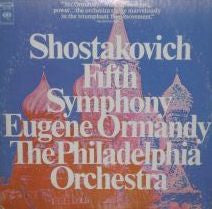 Shostakovich*, Eugene Ormandy, The Philadelphia Orchestra : Fifth Symphony (LP, Album)