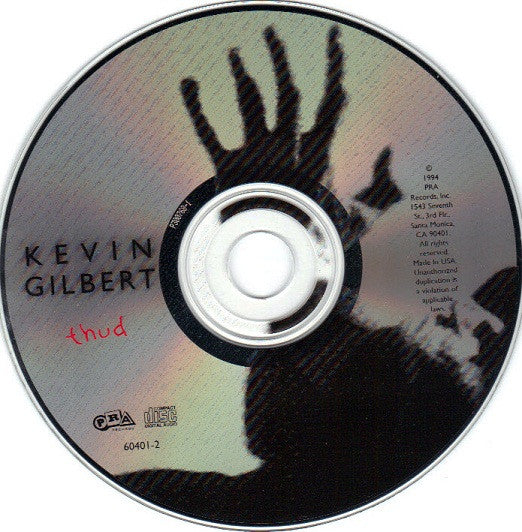 Kevin Gilbert : Thud (CD, Album)
