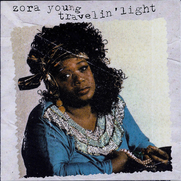 Zora Young : Travelin' Light (CD, Album)