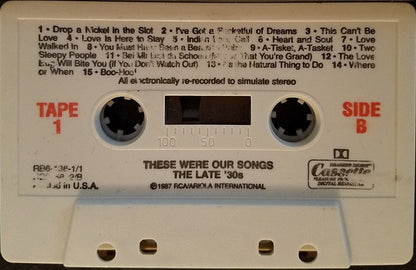 Various : These Were Our Songs - The Late '30s (3xCass, Comp)