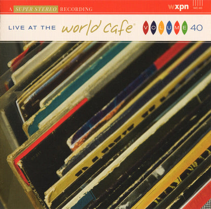 Various : Live At The World Café Volume 40 (CD, Comp)