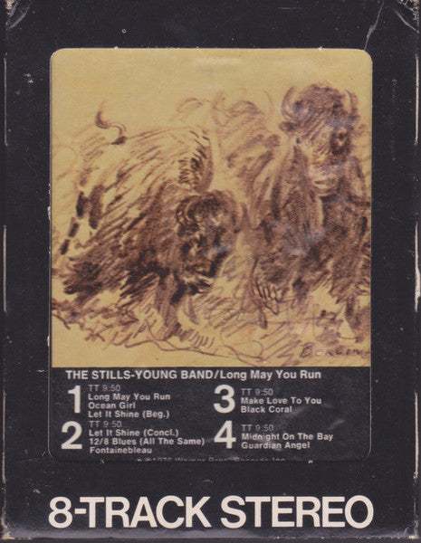 The Stills-Young Band : Long May You Run (8-Trk, Album)