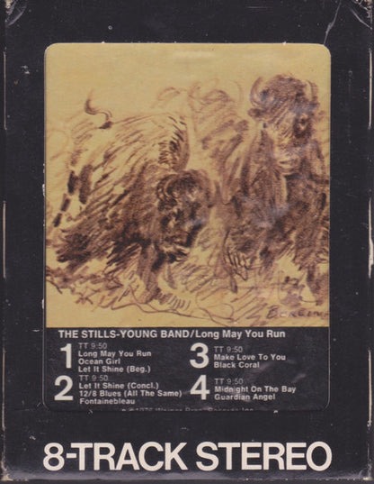 The Stills-Young Band : Long May You Run (8-Trk, Album)